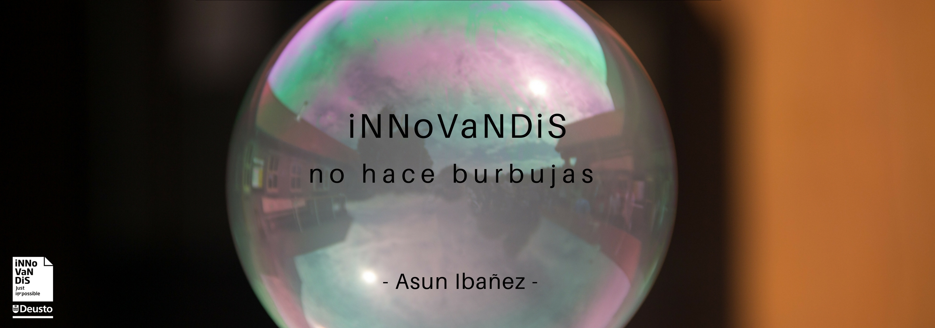 Innovandis no hace burbujas - Asun Ibañez